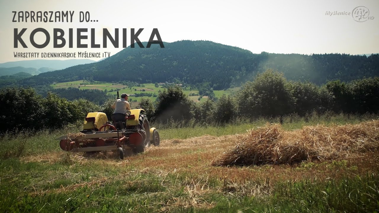 Zapraszamy do KOBIELNIKA - Warsztaty Dziennikarskie Myślenice iTV