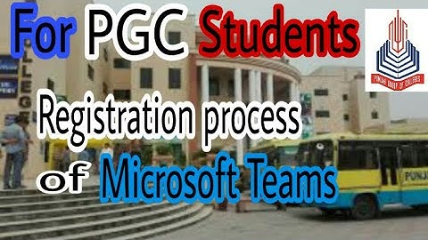 For PGC students registration process on Microsoft teams for online classes. Punjab Group of college