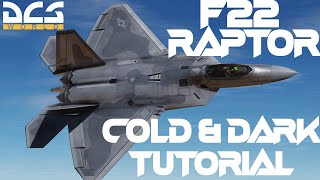 DCS | F22 Raptor Cold & Dark Startup Tutorial | Easy