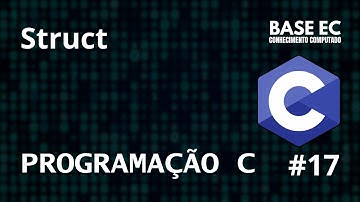 Struct | PROGRAMAÇÃO C (17)