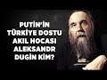 Aleksandr Dugin Kimdir? Darya Dugina Neden Öldürüldü?