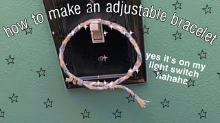 How To Make An Adjustable Bracelet Beginner Sara Eliz