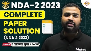 NDA 2 2023 || MATHS CLASS || COMPLETE PAPER SOLUTION (NDA 2 2022) || BY DHEERAJ SIR