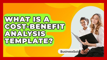 What Is A Cost-benefit Analysis Template? - BusinessGuide360.com