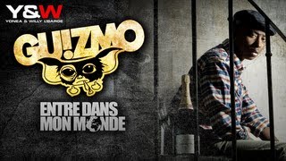 Guizmo - Entre Dans Mon Monde (Audio Officiel) / Y&W