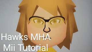 Hawks MHA Mii Tutorial