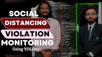 Social Distancing Violation Monitoring using YOLOv3 | Convolutional Neural Network | OpenCV