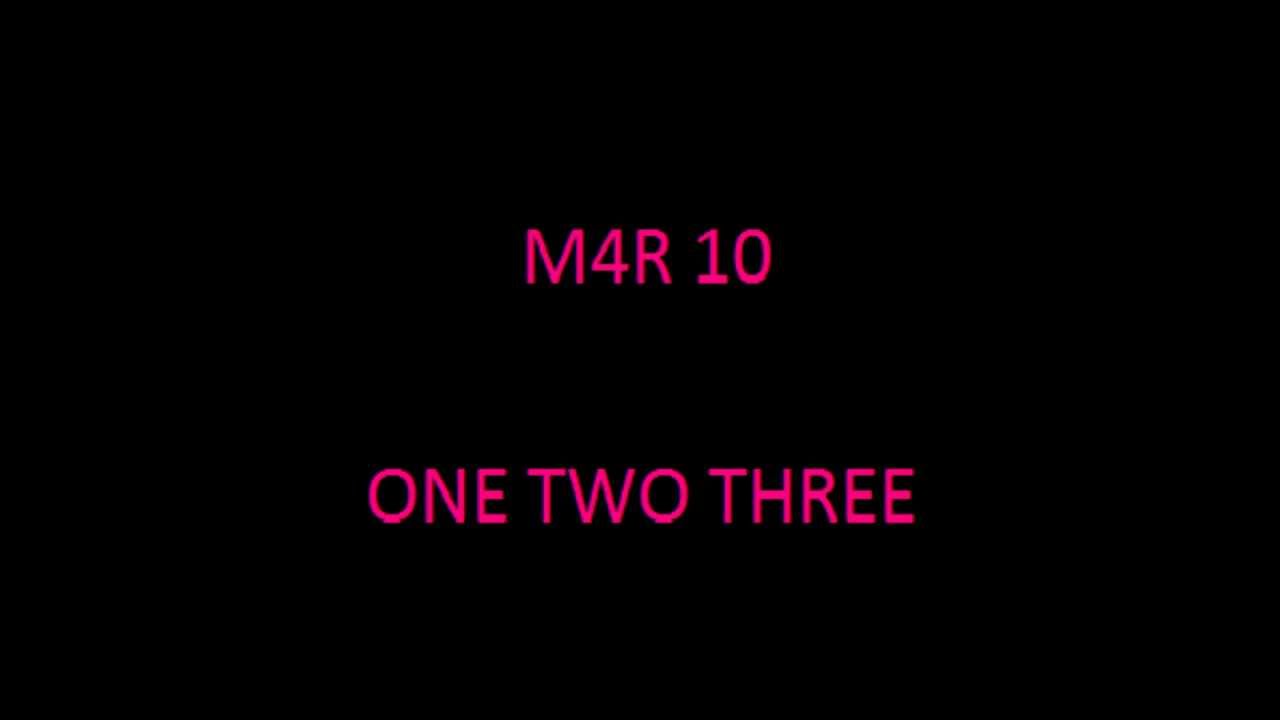 M4R 10 - One Two,Three