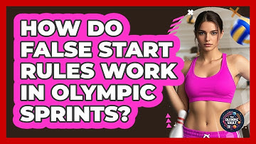 How Do False Start Rules Work In Olympic Sprints? - The Olympic Vault