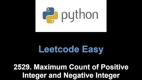 Leetcode 2529. Maximum Count of Positive Integer and Negative Integer (binary search)