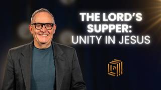 The Lord s Supper Unity in Jesus