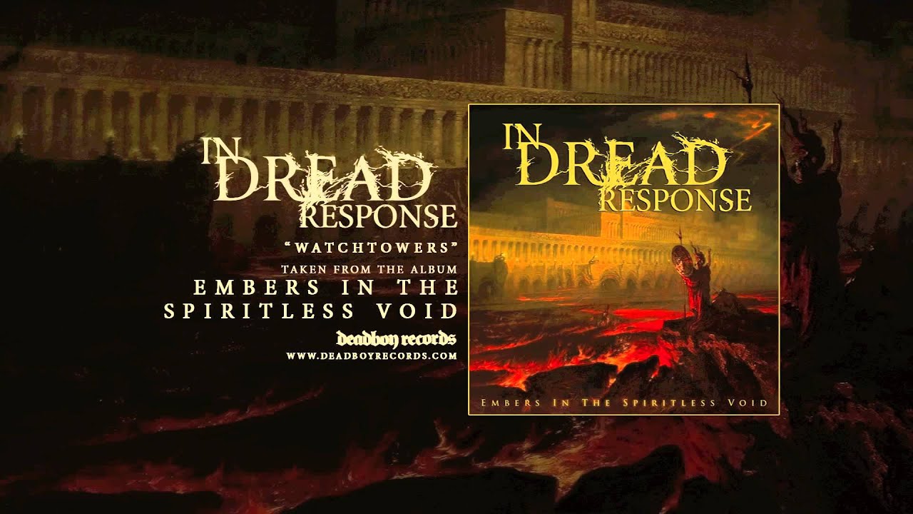 In Dread Response IN DREAD RESPONSE THE : | The Archives FROM 