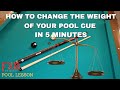 HOW TO ADJUST THE WEIGHT OF YOUR POOL CUE - Lighter or Heavier Cue in Just 5 Minutes (Pool Lessons)