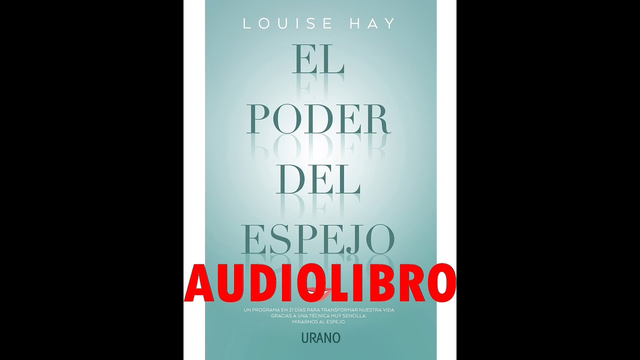 El poder del espejo. DIA 14 AUDIOLIBRO - YouTube