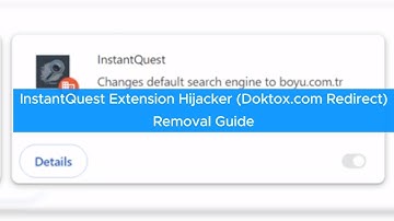 Remove InstantQuest Extension + Fix Doktox.com Redirect