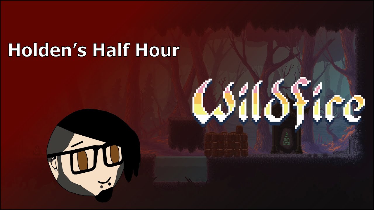 Holden's Half Hour: Wildfire