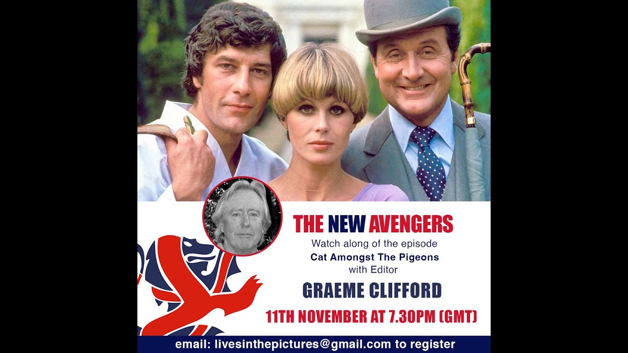 The New Avengers: Cat Amongst The Pigeons -  Exclusive Commentary With Editor Graeme Clifford