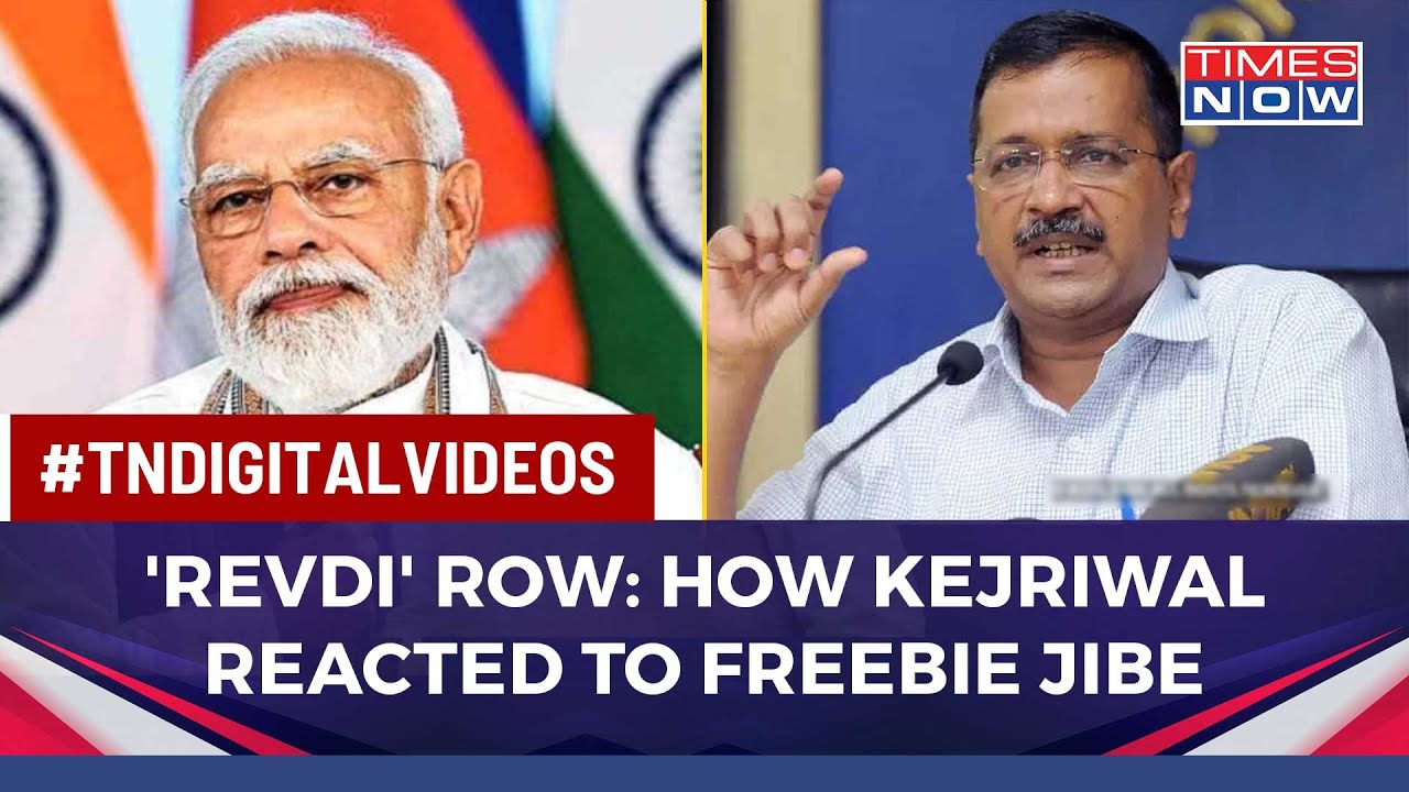'Will Tell You What Is Free Revdi': Arvind Kejriwal Responds To PM Modi's Freebie Jibe | Times Now