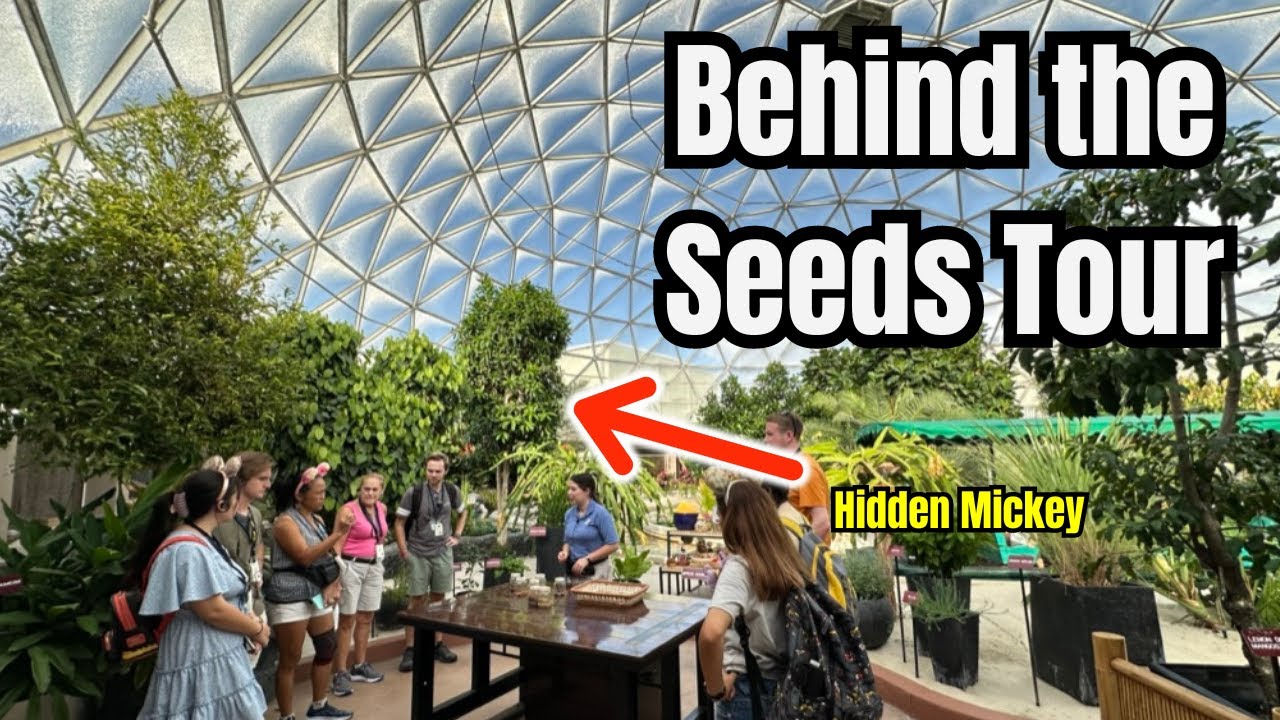 Behind The Seeds Tour In EPCOT: Is It Worth The Price?