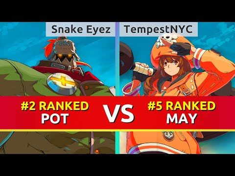 GGST ▰ Snake Eyez (#2 Ranked Potemkin) vs TempestNYC (#5 Ranked May). Guilty Gear Strive