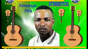 BEST #KIMANGU MIX CHARLES MUSYOKI    #SUBSCRIBE AS YOU ENJOY THE SONGS