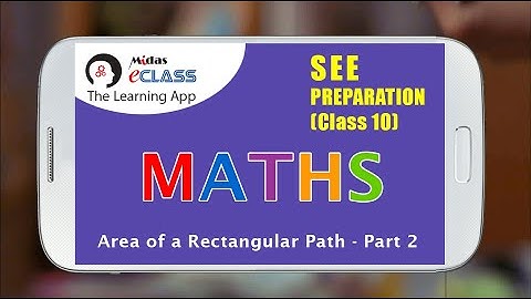 Area of a Rectangular Path - Part 2 (Class 10 / SEE Exam Preparation)