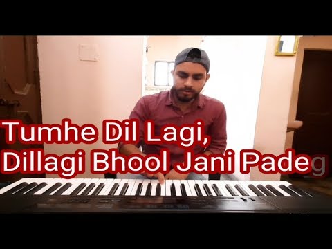 Tumhe Dillagi Bhool Jani Padegi | Piano Tutorial | Sanjay Sharma | 2k19 | HIMWOOD ENTERTAINMENT |