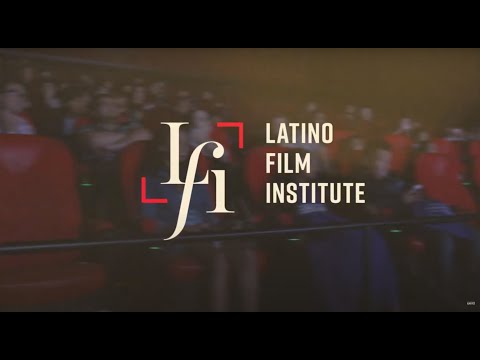 LFI - Latino Film Institute