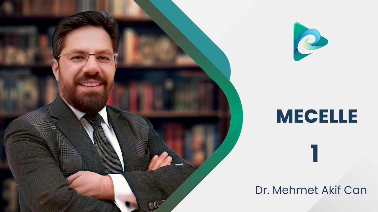 1- Mecelle'nin Osmanlı Hukuk Sistemine Etkisi l Mecelle-i Ahkâm-ı Adliyye l Dr. Mehmet Akif Can