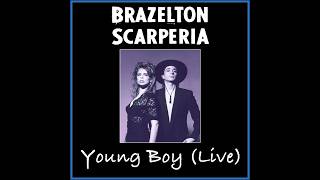 Young Boy (Live) - Brazelton / Scarperia