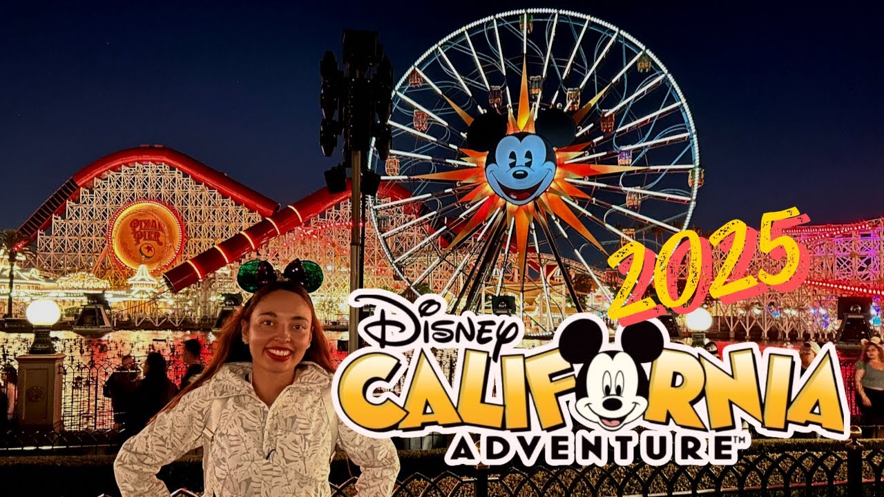 Disney California Adventure 2025: Qué hacer, cuánto cuesta y tips imperdibles