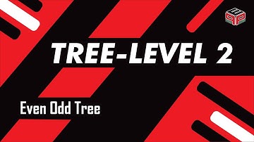 Even Odd Tree