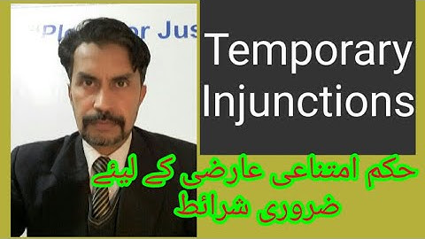 Temporary Injunctions & Injunction Generally  ; Sec # 52 & 53 of Specific Relief Act 1877