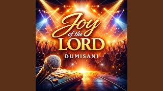JOY OF THE LORD