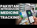Pakistan Introduces Medicine Tracking | Lahore | Hamza Chaudhry | Pakistan Connect