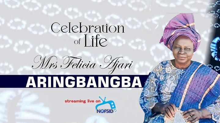 CELEBRATION OF LIFE || MRS FELICIA AJARI ARINGBANGBA || BURIAL  SERVICE