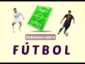 Football vocabulary in Spanish | Vocabulario básico sobre fútbol