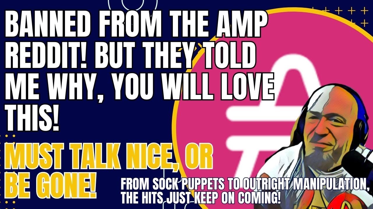 AMP Token - New ATL and banned from the AMP reddit on the same day! But  they did tell me why! - YouTube