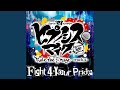 Fight 4 Your Pride -Rule the Stage track.4-
