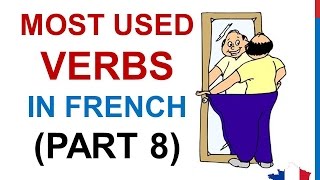 French Lesson 238 - 100 Most common Must know verbs in French PART 8 Most used words expressions