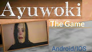 Ayuwoki Horror Game Escape Android/IOS screenshot 1