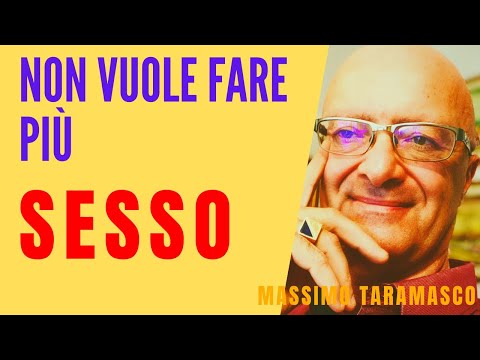 Video: Perché Un Uomo Non Vuole Il Sesso?