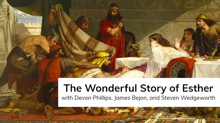 The Wonderful Story of Esther (with Devon Phillips...