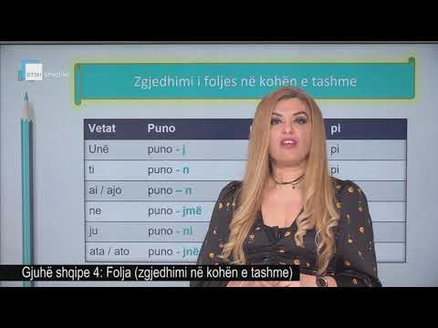 Gjuhë shqipe 4 - Folja (zgjedhimi në kohën e tashme)