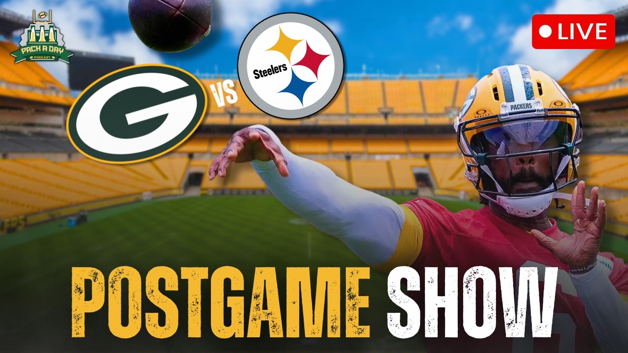 Packers/Steelers LIVE Postgame Show!!! Packers/Steelers LIVE Postgame Show!!!
