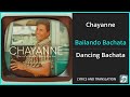 Chayanne  bailando bachata lyrics english translation  spanish and english dual lyrics