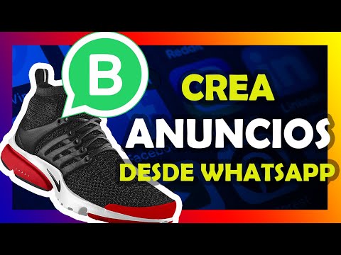 NUEVO!! Como Crear Anuncios Desde WhatsApp Business