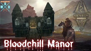 The Perfect Vampire House Bloodchill Manor Elder Scrolls V Skyrim Anniversary Edition