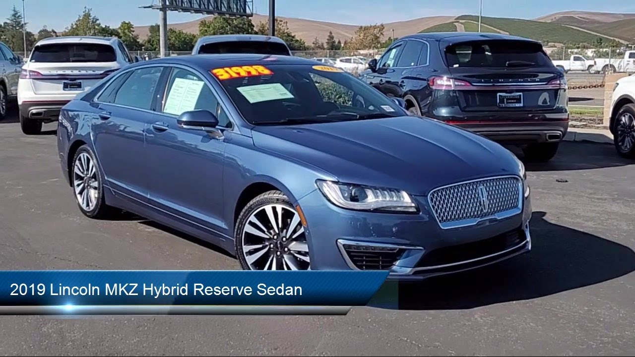 2019-lincoln-mkz-hybrid-reserve-sedan-livermore-brentwood-san-leandro
