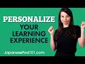 Learn Japanese with Your Own Teacher!